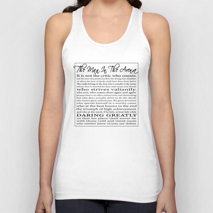Man in Arena by Theodore Roosevelt Tank Top