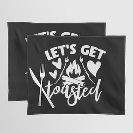 Let's Get Toasted Funny Camping Typographic Quote Placemat