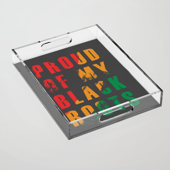 Black History Month Men Women Proud Black Roots Quotes Afro Acrylic Tray