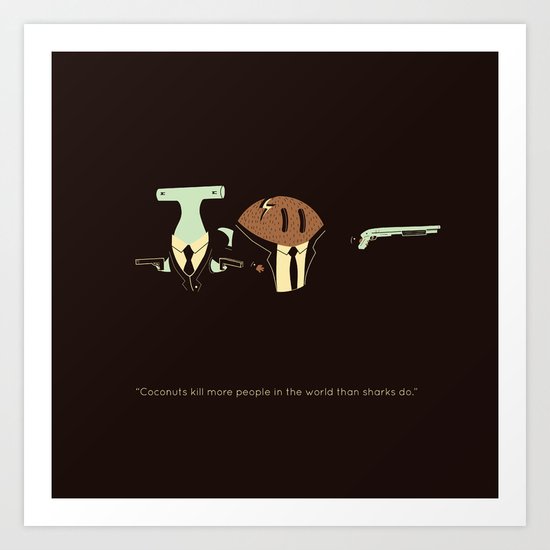 The truth about coconuts Art Print