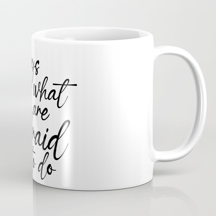 Always do what you are afraid to do - Ralph Waldo Emerson Quote - Literature - Typography Print Coffee Mug