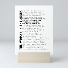 The Woman in the Arena, Daring Greatly - Theodore Roosevelt Quote Mini Art Print