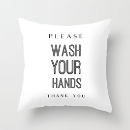 Wash your hands Throw Pillow