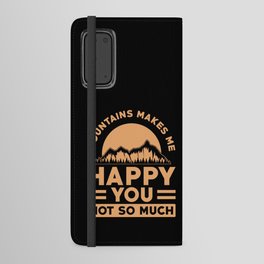 Mountain Nature Saying funny Android Wallet Case