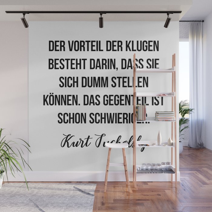 Kurt Tucholsky Quote Wall Mural By Moondoodesign Society6