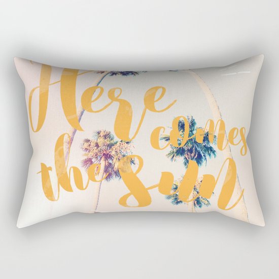 Here comes the sun Rectangular Pillow
