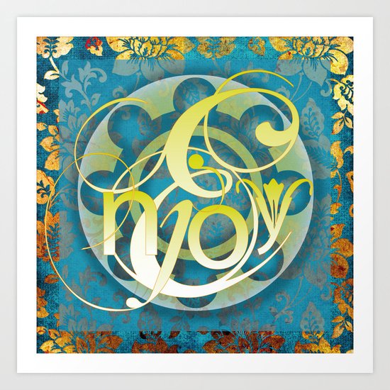 ENJOY Art Print