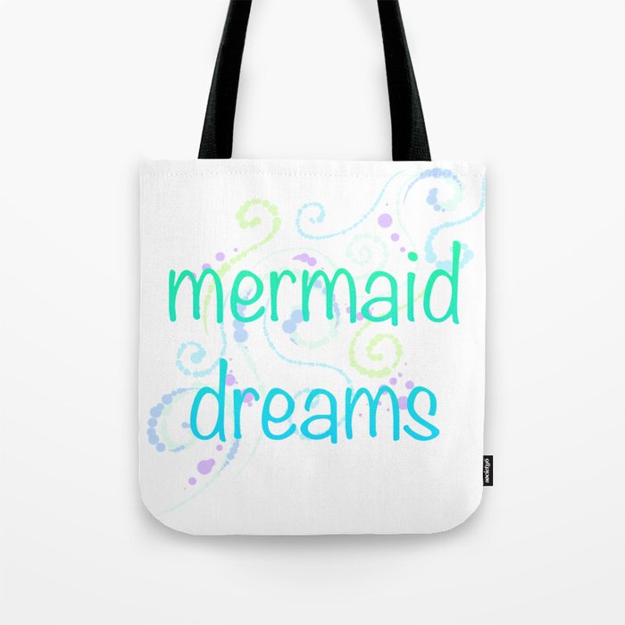 Mermaid Dreams with Swirly Bubbles Tote Bag