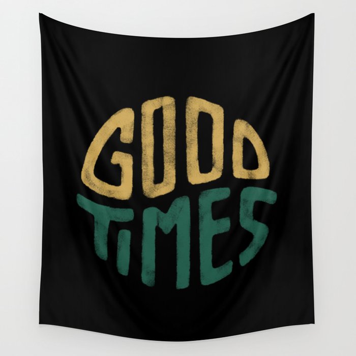 Good Times Wall Tapestry