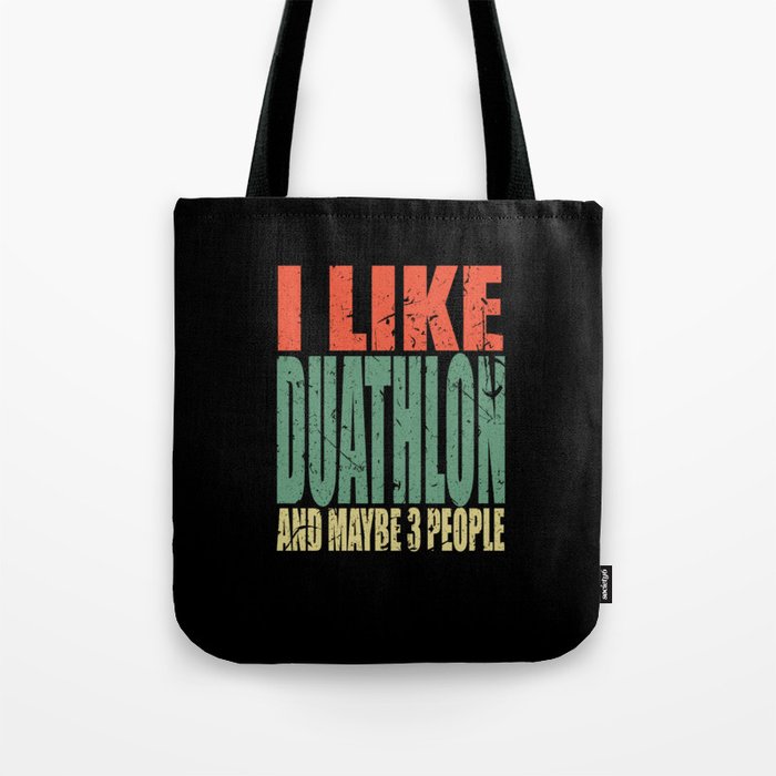 Duathlon Saying Funny Tote Bag