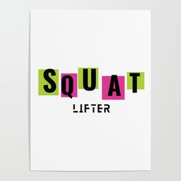 Squat Lifter Gym Poster