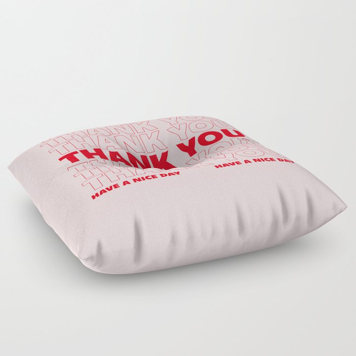 thank you that is all Floor Pillow