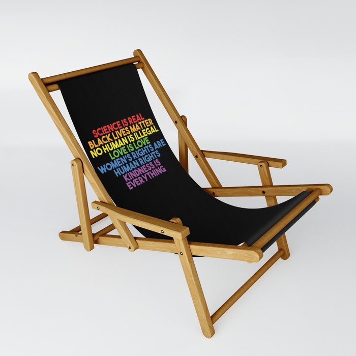 Science Is Real Black Lives Matter Equality Facts Sling Chair