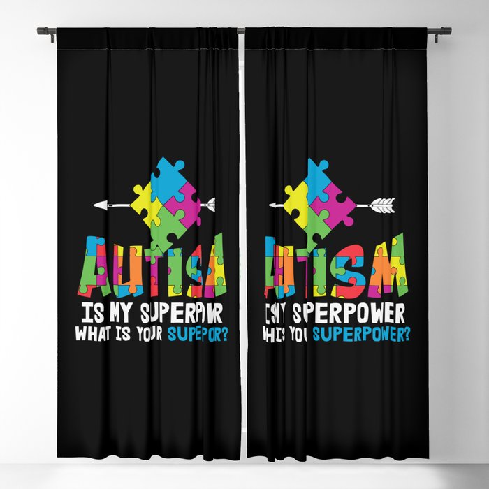 Autism Is My Superpower Awareness Saying Blackout Curtain