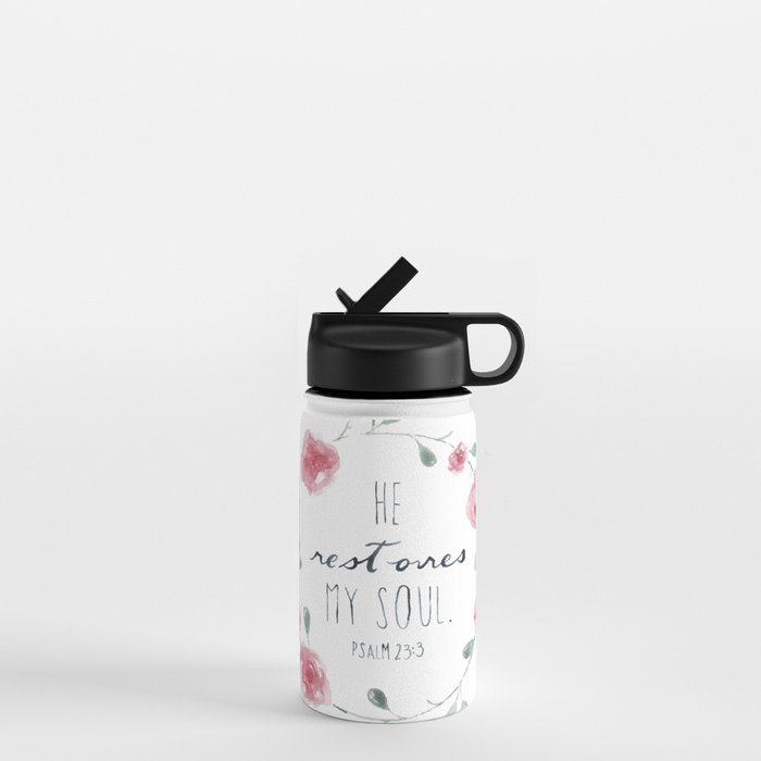 https://ctl.s6img.com/society6/img/6mf9Wz309UxgIMucOZcLyJj-n-I/w_700/water-bottles/12oz/straw-lid/front/~artwork,fw_3390,fh_2230,fx_-15,iw_3419,ih_2230/s6-0090/a/35191138_7082088/~~/he-restores-my-soul-psalm-233-bible-verse-watercolor-flowers-pink-red-green-8vb-water-bottles.jpg