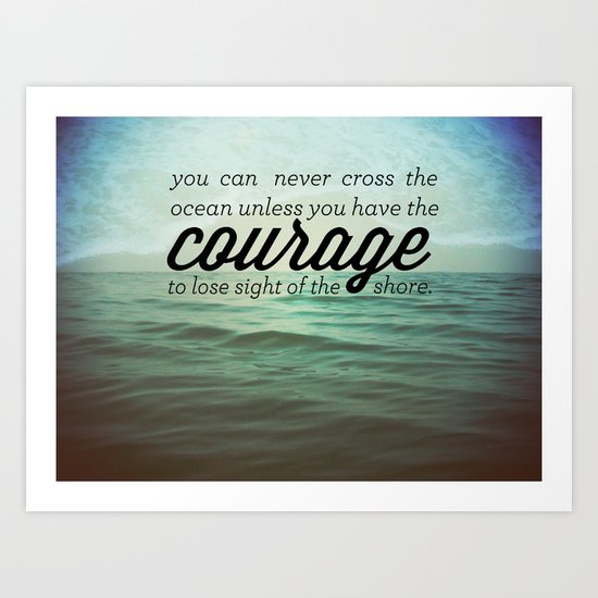 Courage Art Print