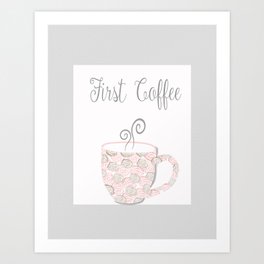 First Coffee Art Print, Gift for her Art Print | Illustration, Graphic Design, Collage, Typography 