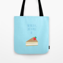 'Just piece of cake!' Tote Bag
