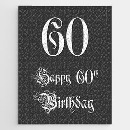 [ Thumbnail: Happy 60th Birthday - Fancy, Ornate, Intricate Look Jigsaw Puzzle ]