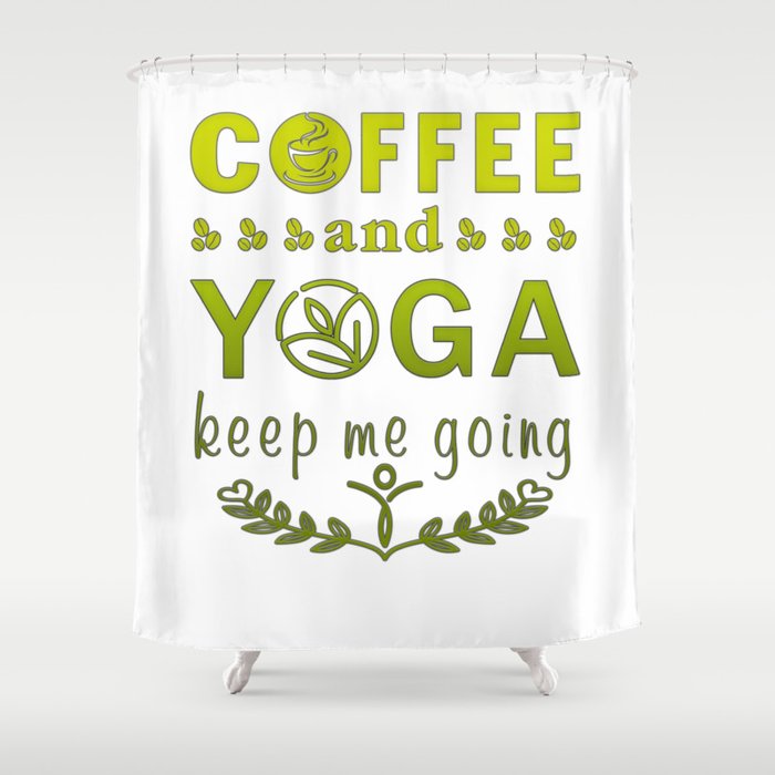 Coffee and yoga Shower Curtain