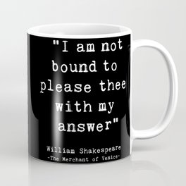 Shakespeare quote philosophy typography black white Coffee Mug