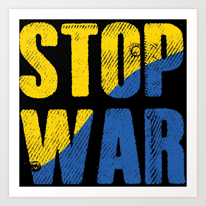 Stop war quote with ukrainian banner Art Print