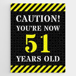 [ Thumbnail: 51st Birthday - Warning Stripes and Stencil Style Text Jigsaw Puzzle ]