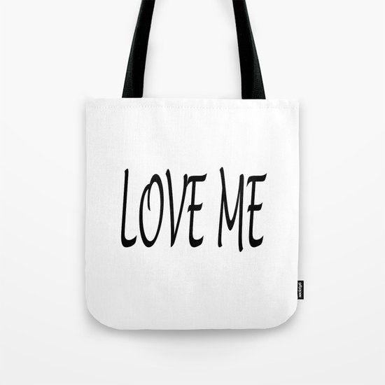 LOVE ME Tote Bag