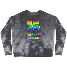[ Thumbnail: HAPPY 16TH BIRTHDAY - Multicolored Rainbow Spectrum Gradient Crewneck Sweatshirt ]