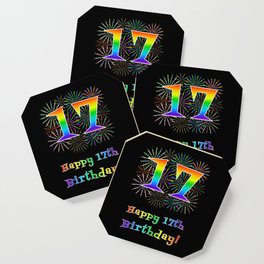 [ Thumbnail: 17th Birthday - Fun Rainbow Spectrum Gradient Pattern Text, Bursting Fireworks Inspired Background Coaster ]