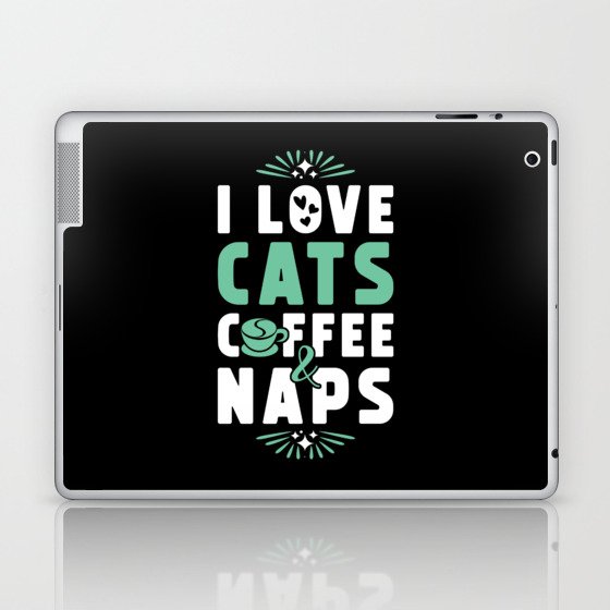 Cats Coffee And Nap Laptop & iPad Skin