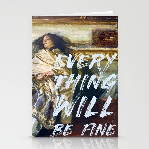 Every Thing Will Be Fine Stationery Cards