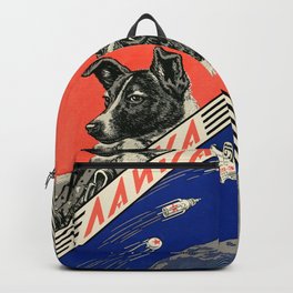 Laika, first space dog — Soviet vintage space poster [Sovietwave] Backpack | Retrospace, Soviet, Laika, Vintageposter, Sovietwave, Painting, 60S, Cosmos, Space, Propaganda 