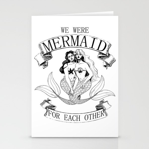 we were MERMAID for each other Stationery Cards