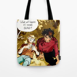 The Drunk Leading the Blind Tote Bag