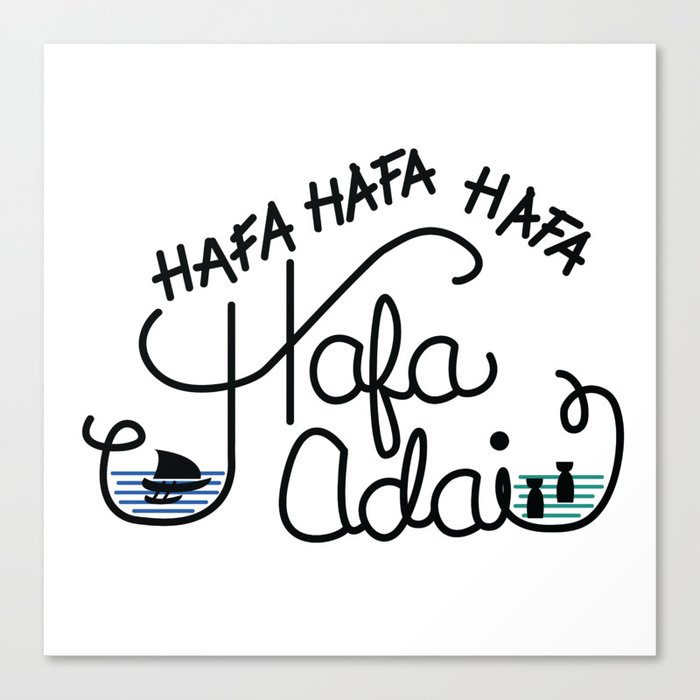 Hafa Adai Canvas Print By Angelanicolemanalo Society6 Hafa Adai Canvas Print By Angelanicolemanalo Society6