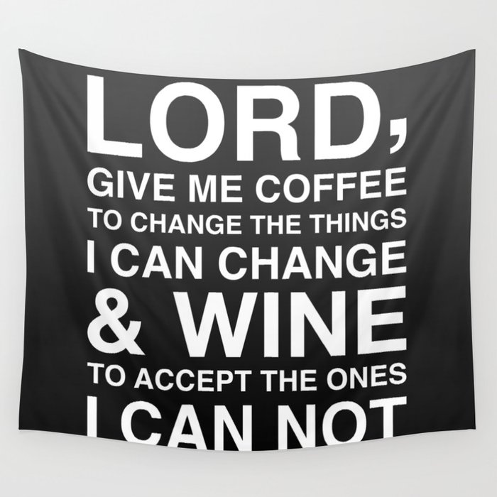 Lord give me wine Wall Tapestry