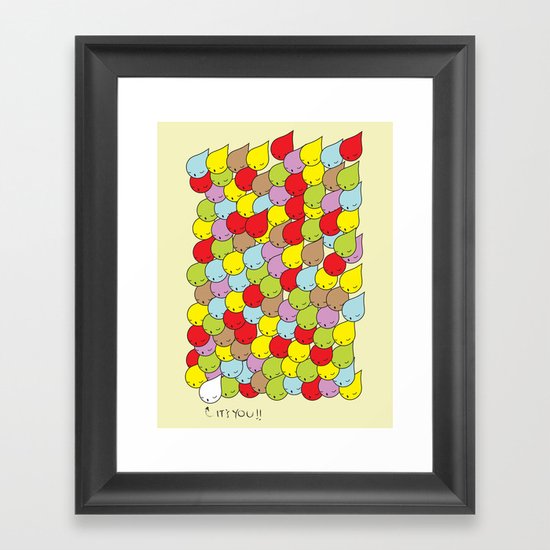 IT'S YOU Framed Art Print
