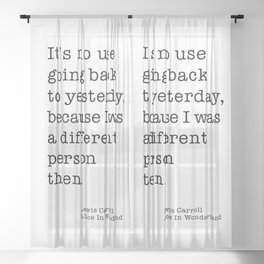 Alice in Wonderland - Different Person quote - Typewriter Quote Sheer Curtain