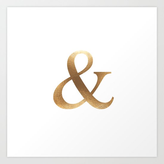 & // GOLD Art Print