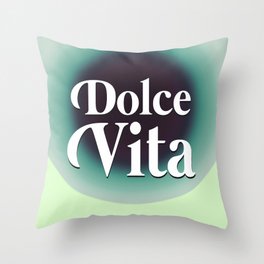 Dolce Vita Throw Pillow