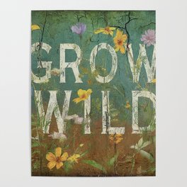 Grow Wild Poster