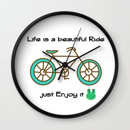 Life is a Beautiful Ride Wall Clock