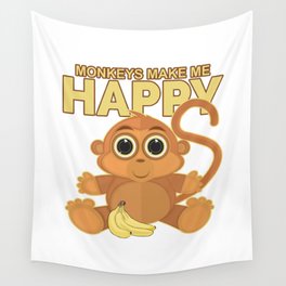 Monkeys Make Me Happy Wall Tapestry