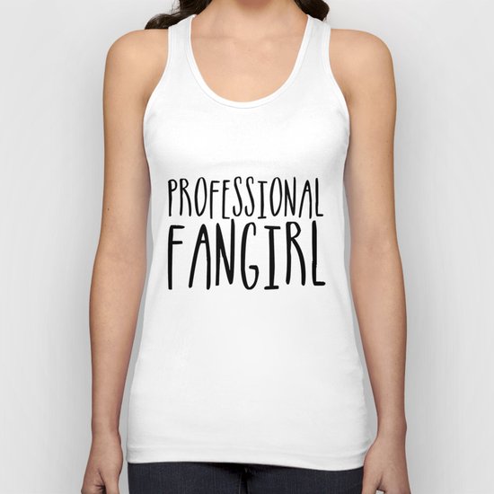 Professional fangirl Unisex Tank Top