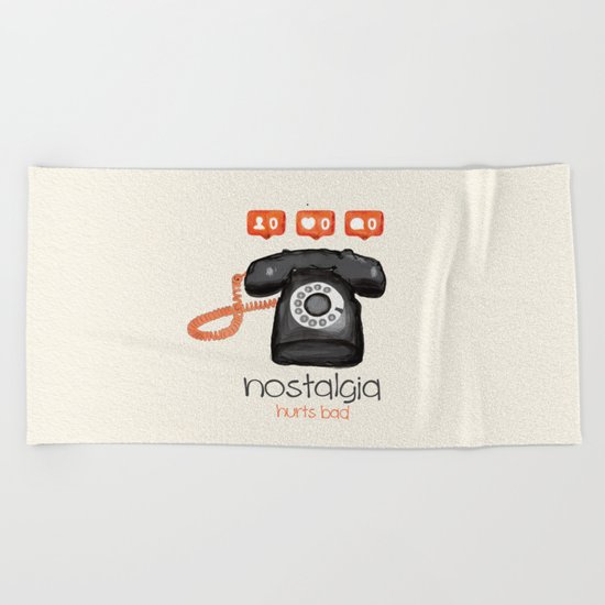 Nostalgia Hurts Beach Towel