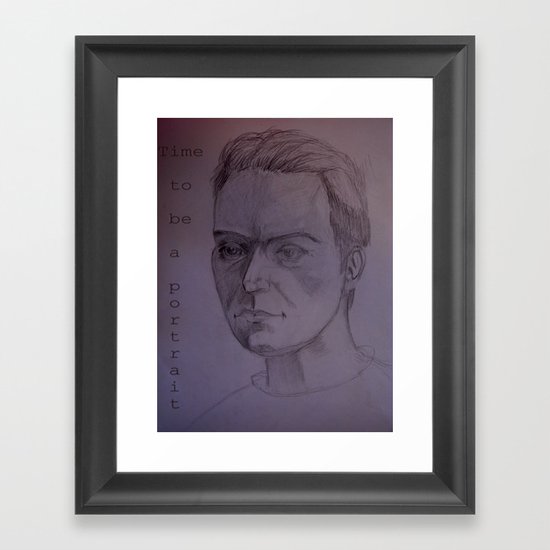 Time to Be a Portrait Framed Art Print
