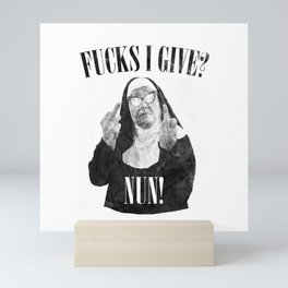 Funny Fucks I Give, Nun Saying Mini Art Print