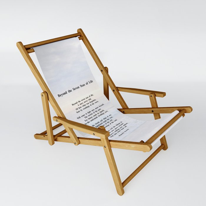 Beyond the Seven Seas of Life Poem Sling Chair