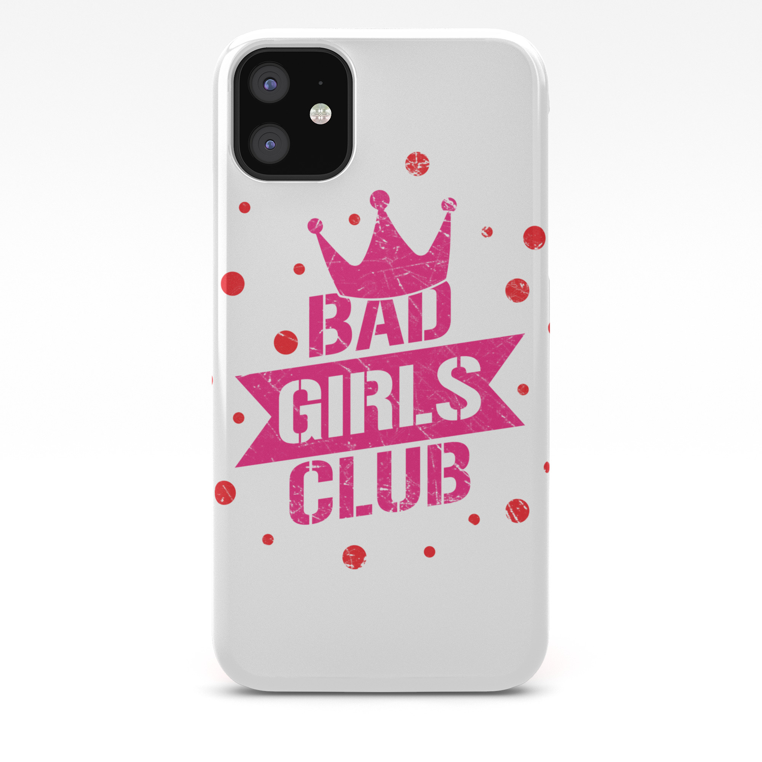 Bad Girls Club Iphone Case By Melcudesign Society6